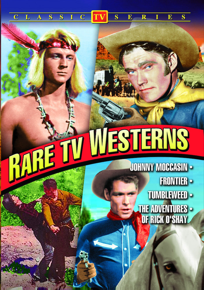 Rare TV Westerns: Johnny Moccasin / Frontier / Tumbleweed / The Adventures of Rick O'Shay - 