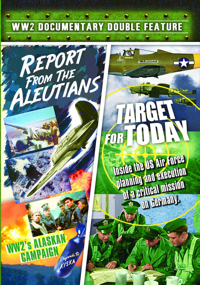 World War II Documentary Double Feature: Report From The Aleutians (1943) / Target For Today (1944) - 