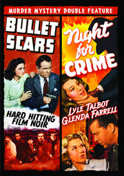 Bullet Scars (1942) / Night For Crime (1943) - 