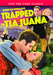 Trapped in Tia Juana - 