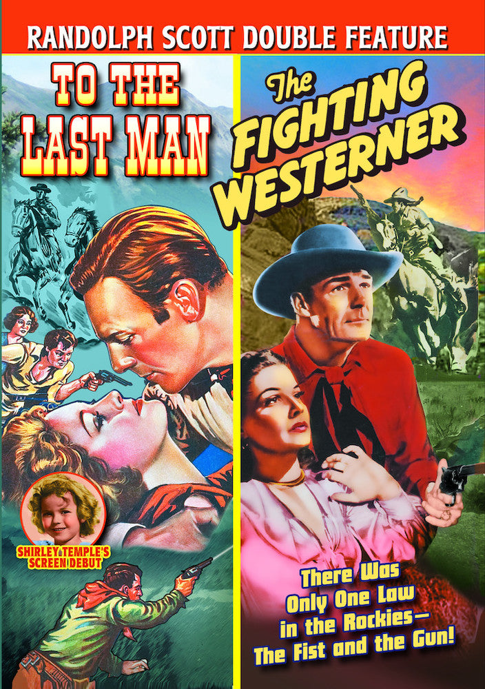 To The Last Man (1933) / The Fighting Westerner (1935) - 