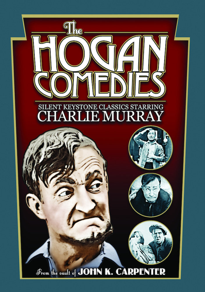 The Hogan Comedies: Silent Keystone Classics Starring Charlie Murray - 