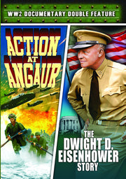 World War II Documentary Double Feature: Action at Angaur (1945)/The Dwight D. Eisnehower Story (1953) - 