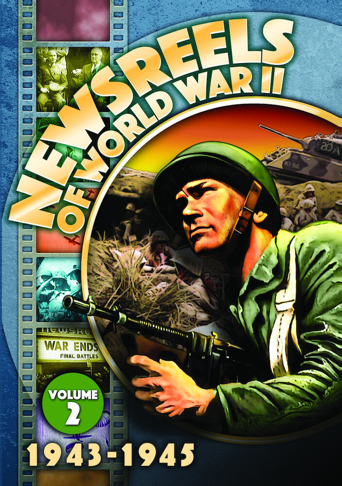 Newsreels of World War II, Volume 2 (1943-1945) - 