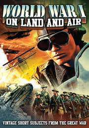 World War I: On Land and Air - 