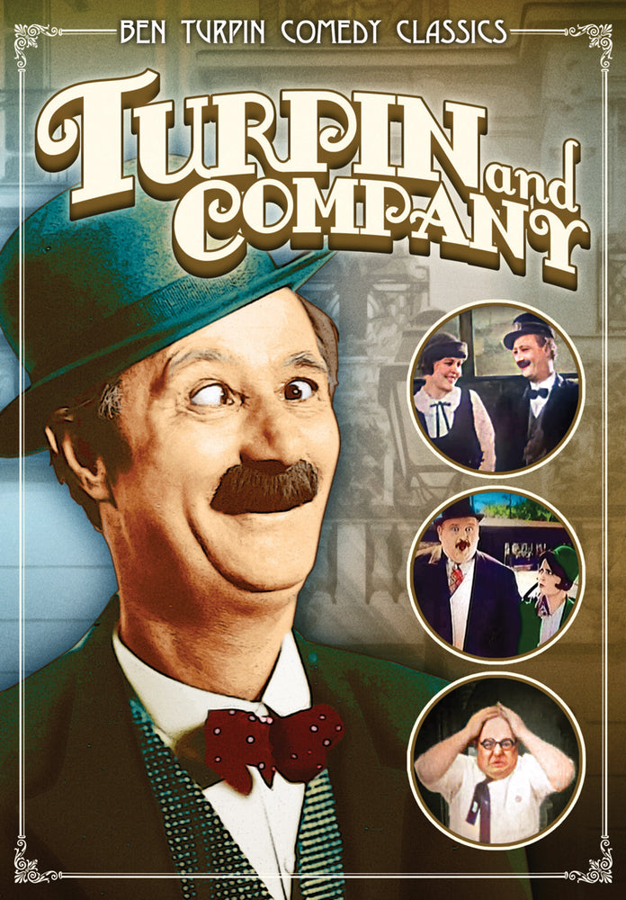 Ben Turpin Comedy Classics - Turpin and Company (Silent) - 