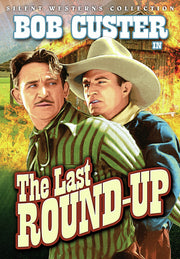 The Last Round-Up (Silent) - 