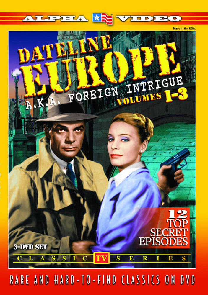Dateline Europe (aka Foreign Intrigue) - Espionage Collection (Volumes 1-3) - 