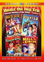 Under the Big Top - Circus Movies of the 1930s (4-) - 