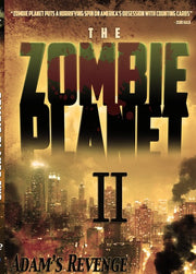 Zombie Planet II- Adam's Revenge - 