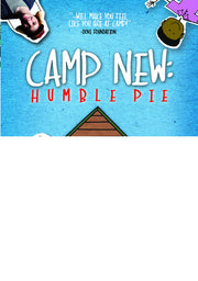 Camp New: Humble Pie - 