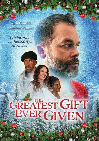The Greatest Gift Ever Given - 