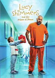 Lucy Shimmers and the Prince of Peace - 