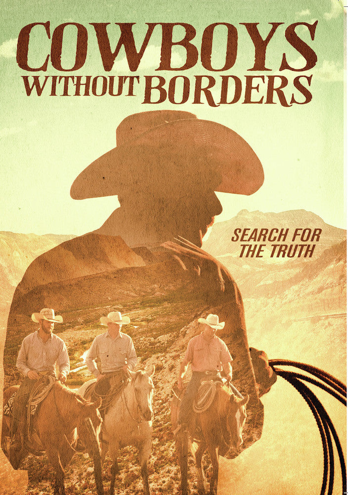 Cowboys Without Borders - 