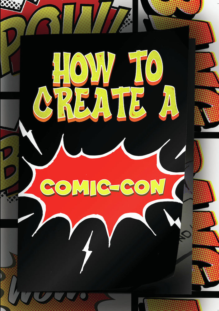 How to Create a Comic-con - 