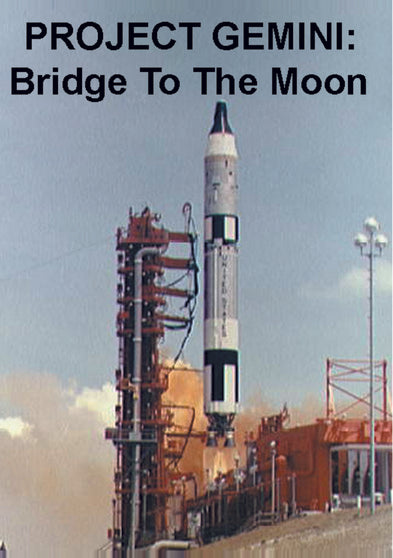 Project Gemini: Bridge to the Moon - 