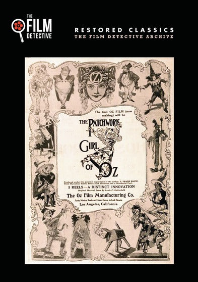The Patchwork Girl of Oz (The Film Detective Restored Version) - 