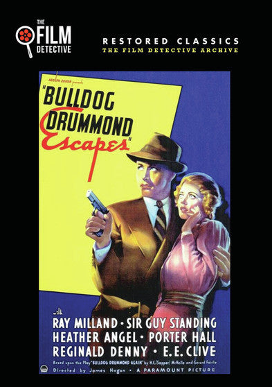 Bulldog Drummond Escapes (The Film Detective Restored Version) - 