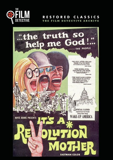 It's a Revolution Mother (The Film Detective Restored Version) - 