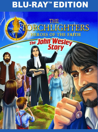 The Torchlighters: The John Wesley Story (BD) - 