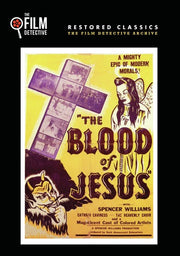 The Blood of Jesus (The Film Detective Restored Version) - 