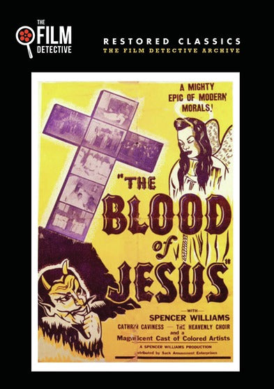 The Blood of Jesus (The Film Detective Restored Version) - 
