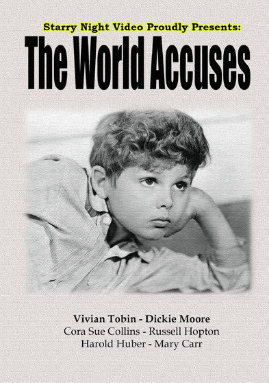 The World Accuses - 
