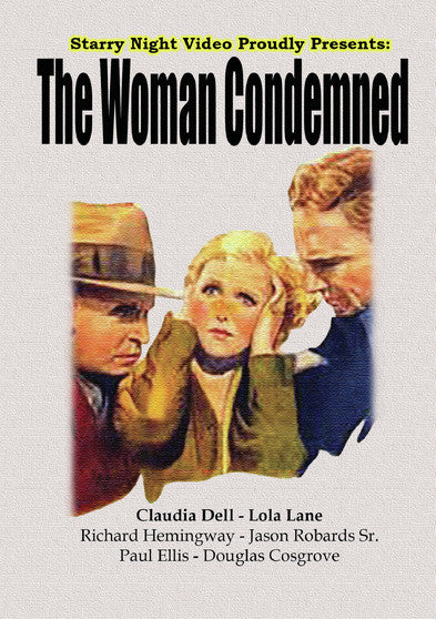The Woman Condemned - 