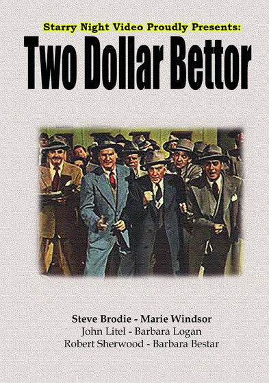 Two Dollar Bettor - 