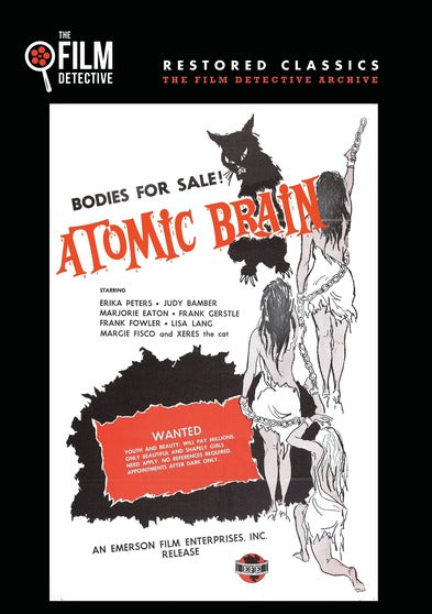 Atomic Brain (The Film Detective Restored Version) - 