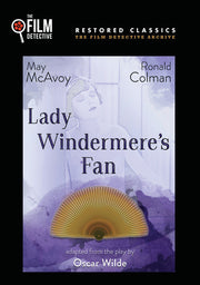 Lady Windermere's Fan (The Film Detective Restored Version) - 
