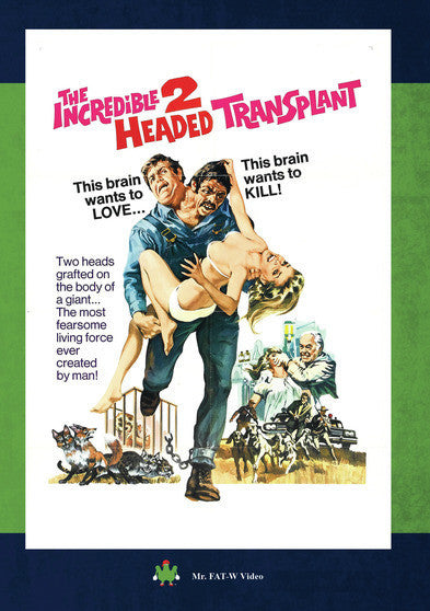 The Incredible 2-Headed Transplant - 