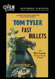 Fast Bullets (The Film Detective Restored Version) - 