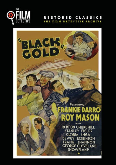 Black Gold (The Film Detective Restored Version) - 