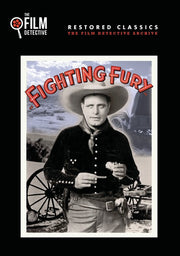 Fighting Fury (The Film Detective Restored Version) - 