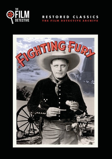 Fighting Fury (The Film Detective Restored Version) - 