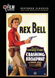 Crashin' Broadway (The Film Detective Restored Version) - 