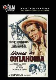 Home In Oklahoma (The Film Detective Restored Version) - 