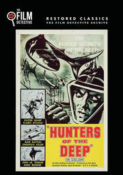 Hunter's of the Deep (The Film Detective Restored Version) - 