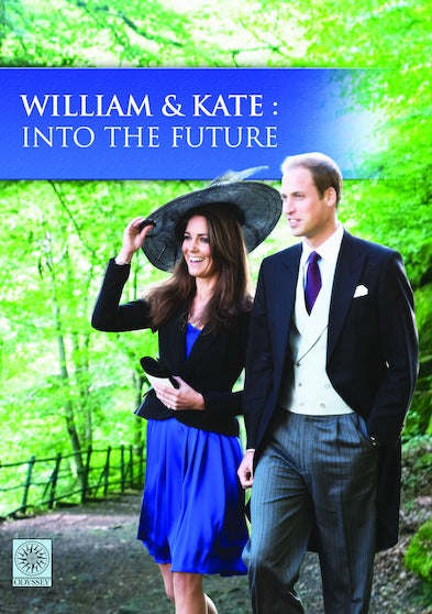 William & Kate: Into the Future - 