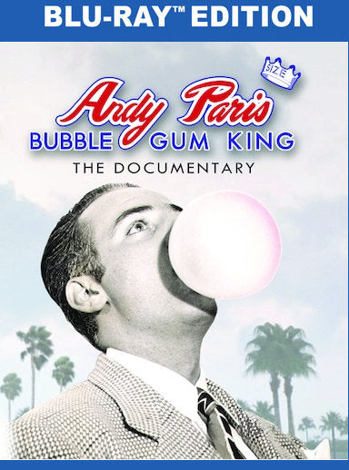 Andy Paris: Bubblegum King - 