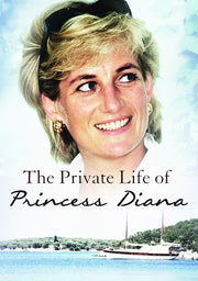 The Private Life of Princess Diana - 