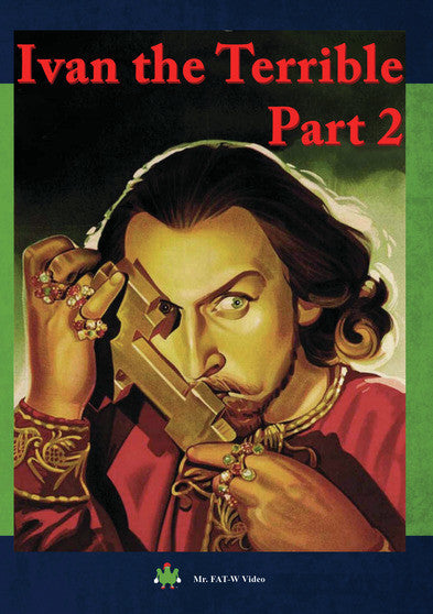 Ivan The Terrible, Part 2 - 