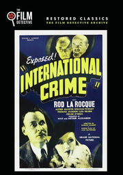 International Crime (The Film Detective Restored Version) - 