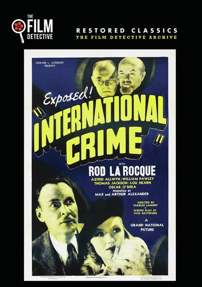 International Crime (The Film Detective Restored Version) - 