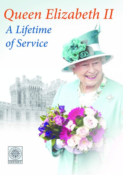 Queen Elizabeth II A Lifetime of Service - 