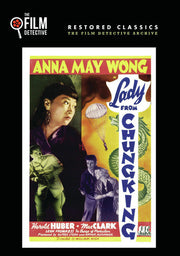 Lady from Chungking (The Film Detective Restored Version) - 