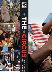 The Circus Inside the Greatest Political Show on Earth - 