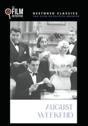August Weekend (The Film Detective Restored Version) - 