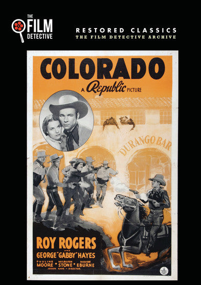 Colorado (The Film Detective Restored Version) - 